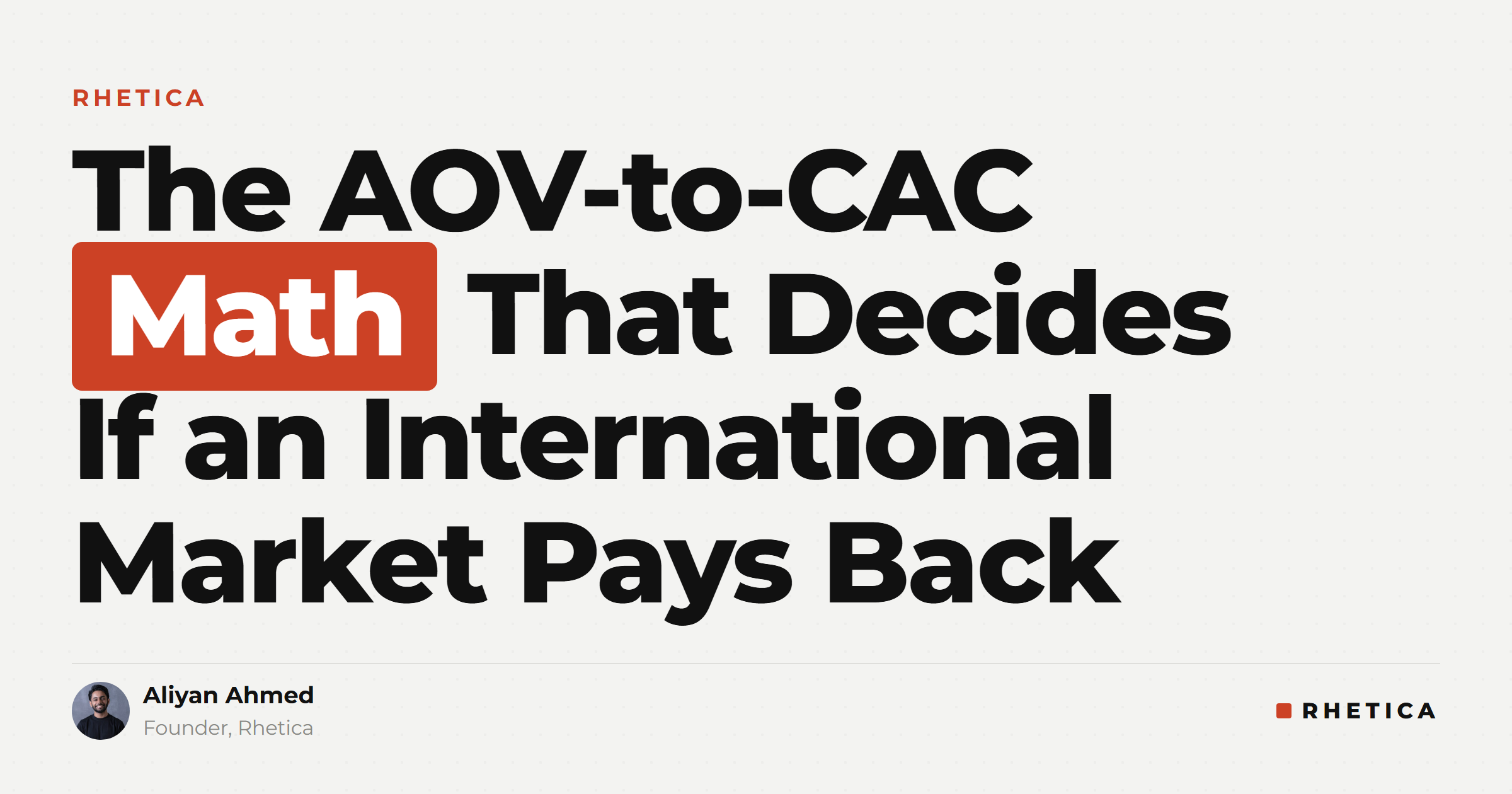 The AOV-to-CAC Math That Decides If an International Market Pays Back | Rhetica